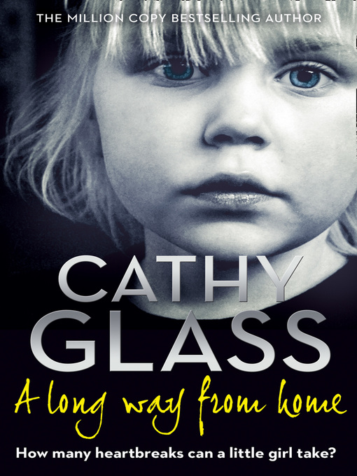 Title details for A Long Way from Home by Cathy Glass - Wait list